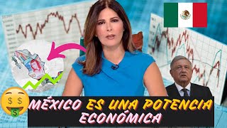 Prensa Europea: MÉXICO es una POTENCIA ECONÓMICA