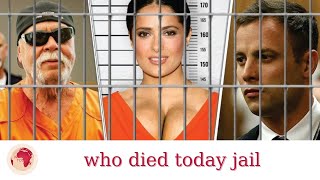 20 Celebs Currently Rotting in Jail | Who Died Today 2024