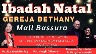 🔴  IBADAH NATAL BETHANY JAKARTA | Pdt.Yongki D Ramlan | Gereja Bethany Indonesia