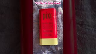 Pixi on the Glow Blush #glowingskin #glowup