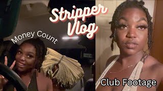 STRIPPER VLOG | THEY MADE IT RAIN ON ME!, CLUB FOOTAGE, MONEY COUNT | Simply Cinn