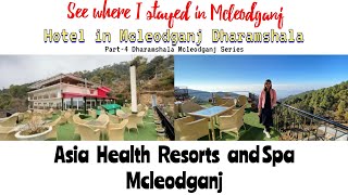 Asia Health Resorts and Spa | Hotel in Mcleodganj