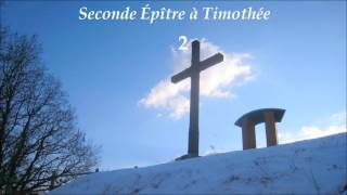 [BIBLE Audio] 2nde Lettre à Timothée ✥ Le Nouveau Testament lu