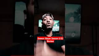 Demon Slayer Season5 E2 Review#anime#netflix#tv#mustwatch#series#review#shorts#show #demonslayer#pov