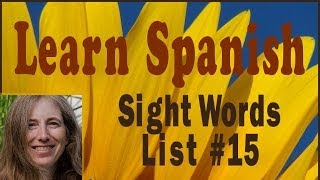 Learn Spanish Sight Words List #15