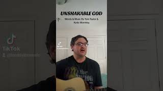 TOM TAYLOR - UNSHAKABLE GOD - Excerpt @jesusmusic @worshipmusic @praisemusic @christianmusic @ccm