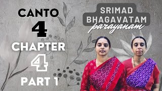 Srimad Bhagavatam Parayanam | Canto 4 | Chapter 4 | Part 1