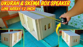 UKURAN SKEMA BOX SPEAKER LINE ARRAY 12 INCH