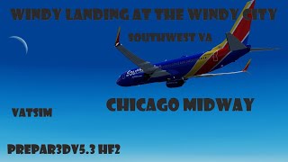 P3Dv5.3 HF2: Windy Landing at the Windy City on VATSIM