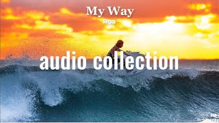 My Way by Roa (No Copyright Music) #Dance 6 EDM