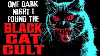 "One Dark Night, I Found The Black Cat Cult" Creepypasta - Scary Horror Story with Rain Sounds