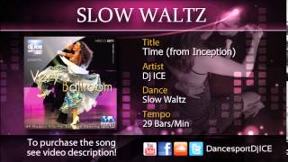 SLOW WALTZ | Dj Ice - Time (from Inception) (29 BPM)