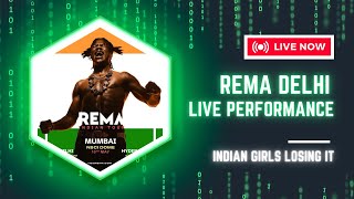 REMA Colonizing INDIAN Girls With His Amazing Performance In Delhi