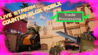 Counter Blox,ROBLOX !!!TRADING!!! - Live stream some easy credits + Giveaway in discord