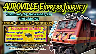 🚂 AUROVILLE EXPRESS TRAVEL VLOG !! 16115  Chennai➡️Villupuram➡️Pondicherry !! LifeLine of Workers