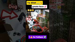 Ya Allah 💕😘 Greatest Saves By Sigma Fathers 💪🌹😎 #Allah #shorts #father