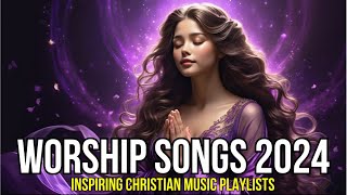 Best Christian Worship Songs with Lyrics | 2024 Gospel Music Mix 🎤🙏