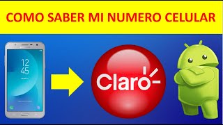 Como Saber Mi NUMERO De CELULAR Claro | Fácil y Rápido | 2020