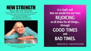 New Strength Devotional, Topic: Becoming what God wants, Focus: Glorifying and enjoying God