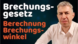 Physik-Aufgabe zur Optik: Brechungswinkel mit dem Brechungsgesetz berechnen