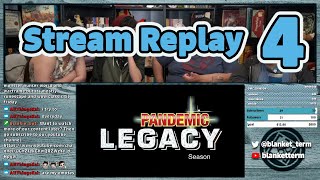 Stream Replay | Pandemic Legacy Season 2 Ep 4