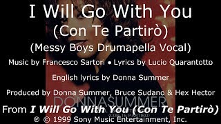 Donna Summer - I Will Go with You (Messy Boys Drumapella Vocal) LYRICS - SHM "I Will Go with You"