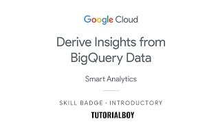 Derive Insights from BigQuery Data: Challenge Lab || GSP787 | #cloudskillsboost #gcloud #tutorialboy