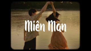 Miên Man  - Minh Huy「Lofi Ver」/ "Có thấy nhớ anh không từ khi lần đầu..."