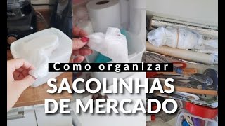 3 Formas de organizar as sacolinhas de mercado