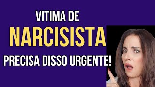 VITIMA DE NARCISISTA PODE ENLOUQUECER SE NÃO CUIDAR DISSO URGENTE!?