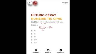 Hitung Cepat TIU CPNS #cpns2024 #tiucpns #soalcpns #skdcpns