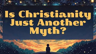 "Is Christianity Just Another Myth?" - Dewayne Bryant