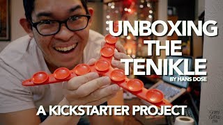 Unboxing the TENIKLE | A KICKSTARTER PROJECT