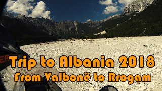 Motorcycle Trip to Albania [August 2018] River of rocks - Offroad in Valbone