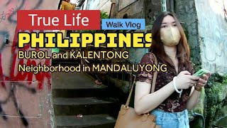 Walk Tour Mandaluyong city : Real Life Philippines - Burol and Kalentong Neighborhood