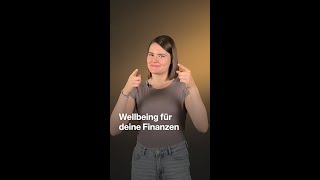 Wellbeing für deine Finanzen