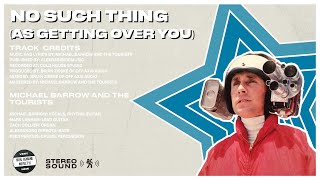 Michael Barrow & The Tourists - No Such Thing (As Getting Over You) [Official Audio]