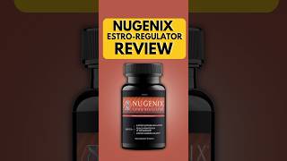 Nugenix Estro-Regulator review #bodybuildingsupplements