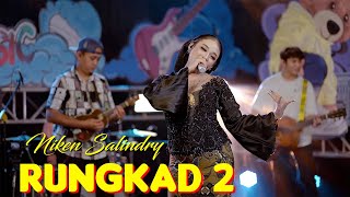 RUNGKAD 2 -  Niken Salindry | Lirik Video