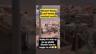 Maryam Nawaz reached in   Saudi Arabia #viral #imrankhan #pti #maryamnawaz #saudiarabia