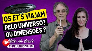 OS ET'S VIAJAM PELO UNIVERSO OU ENTRE AS DIMENSÕES? TUDO SOBRE EXTRATERRESTRES E ESPIRITUALIDADE