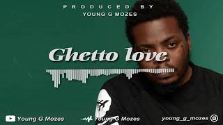 Afrobeat Beat Instrumental  - " GHETTO LOVE "