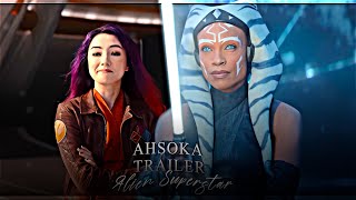 Ahsoka Teaser Trailer | Alien Superstar | Star Wars Edit