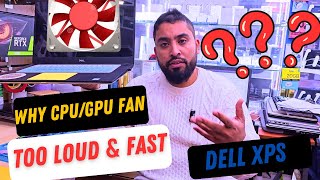 How To Fix  Dell XPS Laptop's Loud and Fast CPU Fan Noise | Step-By-Step