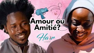 Série - HAIR LOVER - Episode 13 -  Latyr & Jamila, Amour ou Amitié? 😱🔥