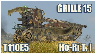 Grille 15, T110E5 & Ho-Ri Type I • WoT Blitz Gameplay