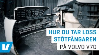 Hur du demonterar stötfångaren fram på Volvo V70