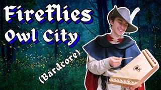 Fireflies | Owl City | Bardcore Cover | Medieval / Folk Music