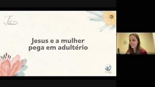 Jesus e as mulheres - Aula 3