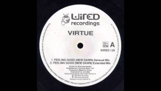 Virtue - Feeling Good (New Dawn) (Sensual Mix)